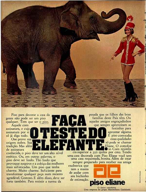 Propaganda antiga da Piso Eliane. Há um Elefante em um chão de ladrilho e o texto: “Faça o teste do elefante”. 