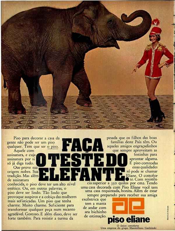 Propaganda antiga da Piso Eliane. Há um Elefante em um chão de ladrilho e o texto: “Faça o teste do elefante”.