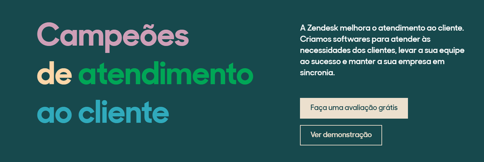 Primeiro banner do site da Zendesk, com o texto “Campeões de atendimento ao cliente” em destaque.