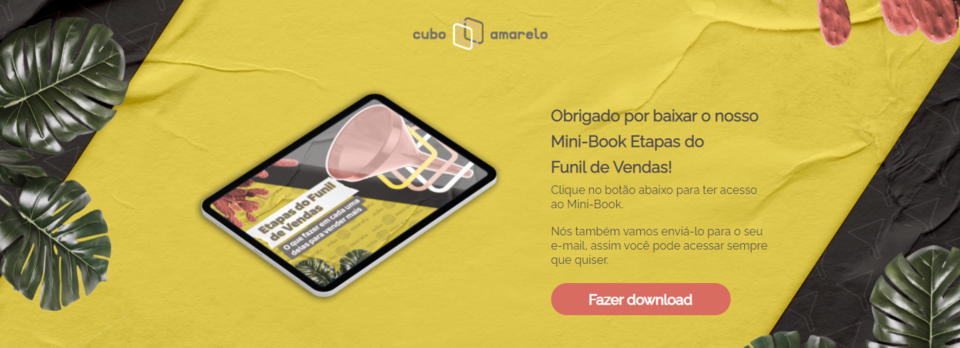 Captura de tela de uma Thank you page feita pela Cubo Amarelo. Nela há design relacionado à marca, mockup com o design e botão para fazer download do material.